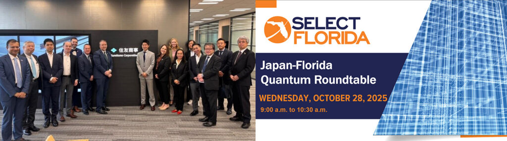 Select Florida, Japan-Florida Quantum Roundtable, Wednesday, October 28, 2025, 9:00am to 10:30am